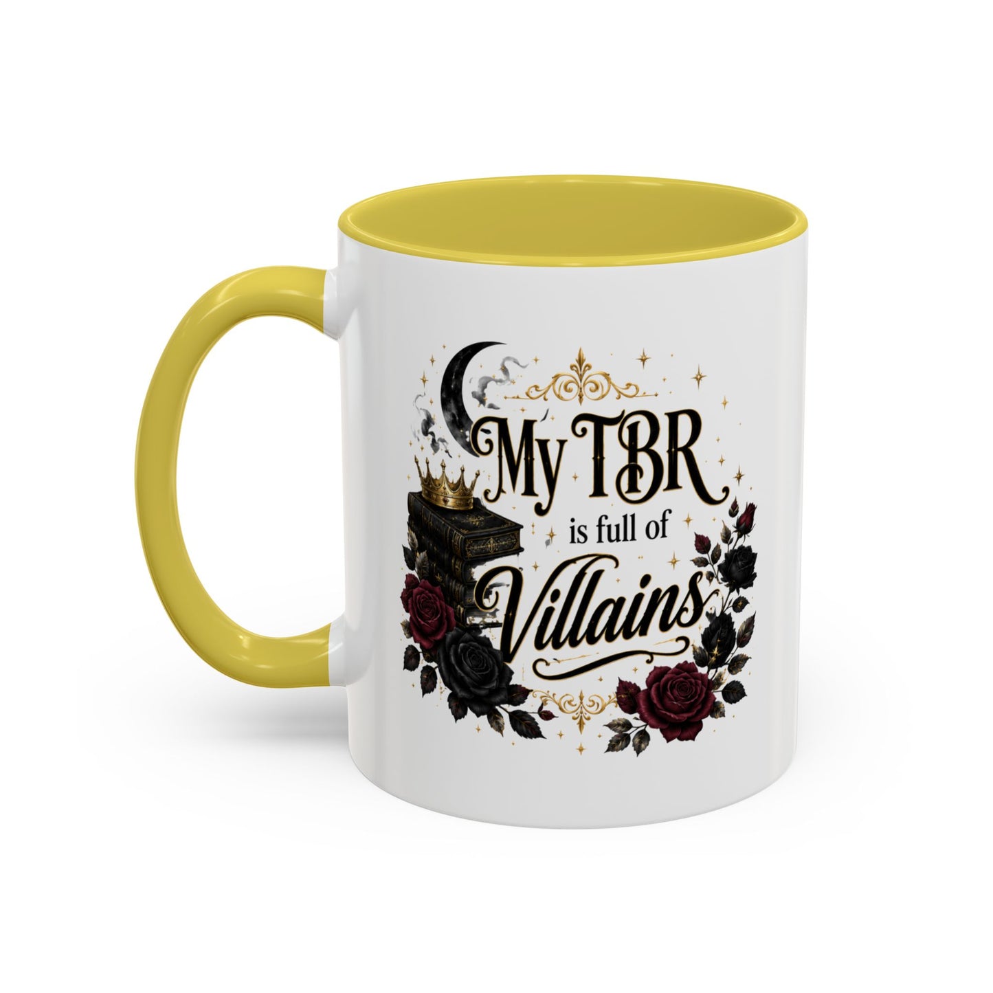 My TBR Is Full of Villains Mug — 11oz/15oz Book Lover Coffee Cup