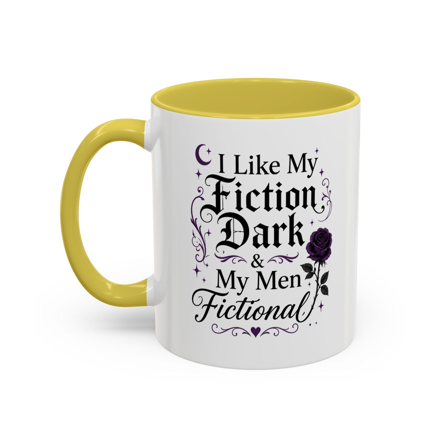 Fiction Dark Coffee Mug — "I Like My Fiction Dark & My Men Fictional" (11oz/15oz)
