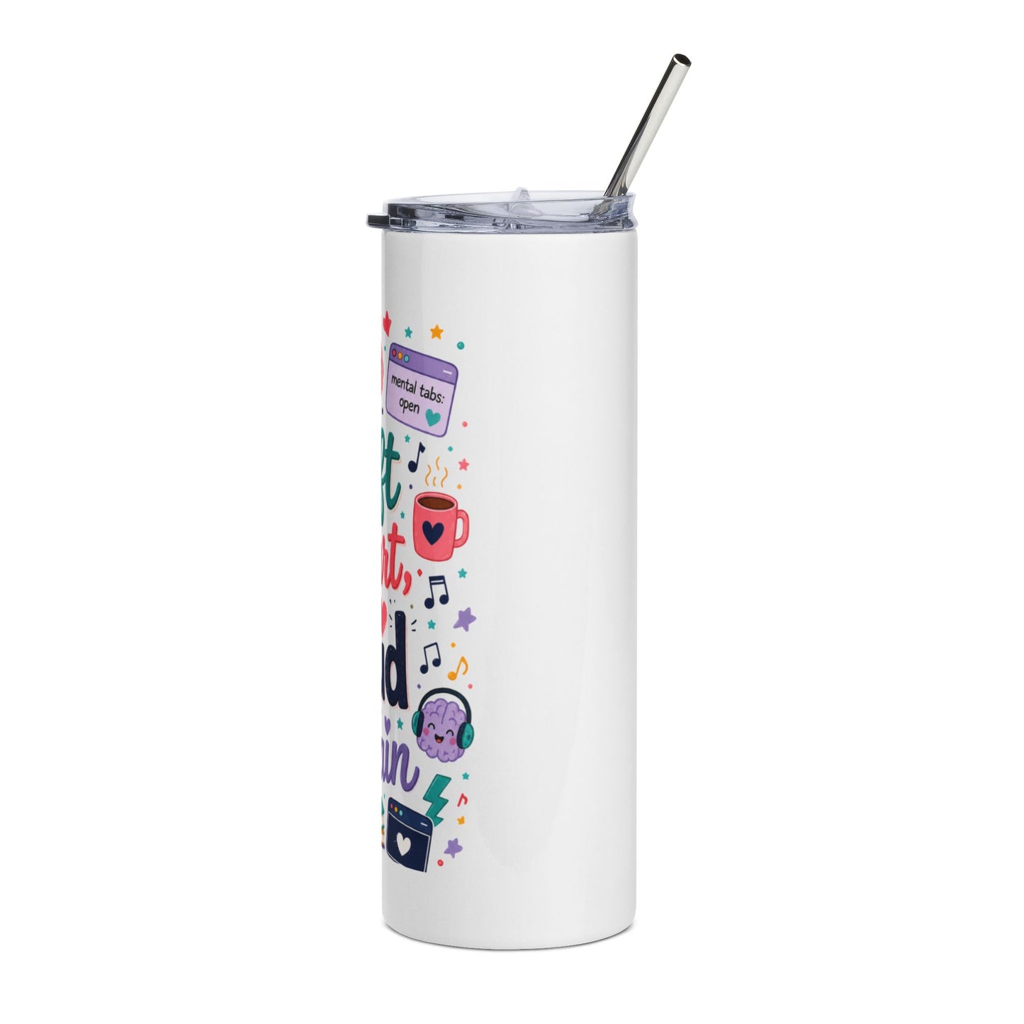 Soft Heart Loud Brain 20oz Stainless Tumbler — Cute Inspirational Travel Cup