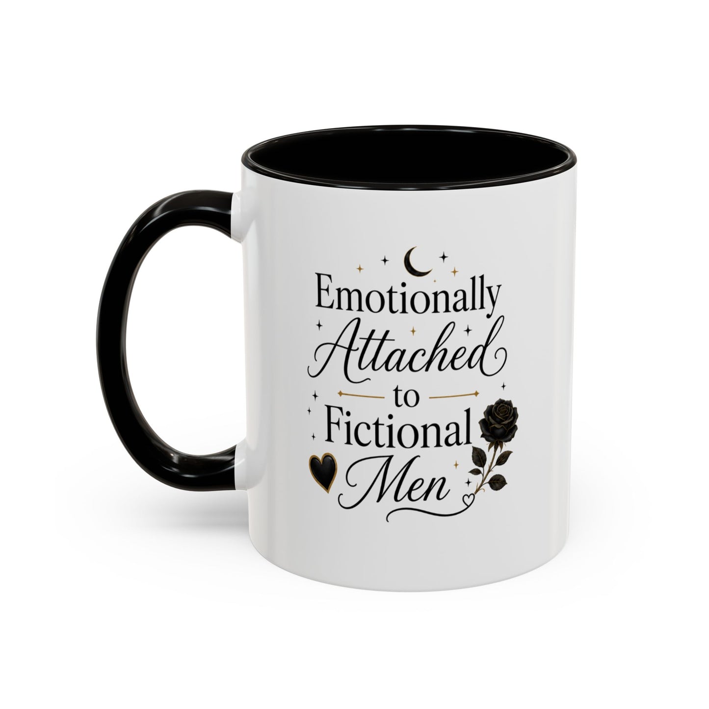 Emotionally Attached to Fictional Men Ceramic Mug — 11oz/15oz