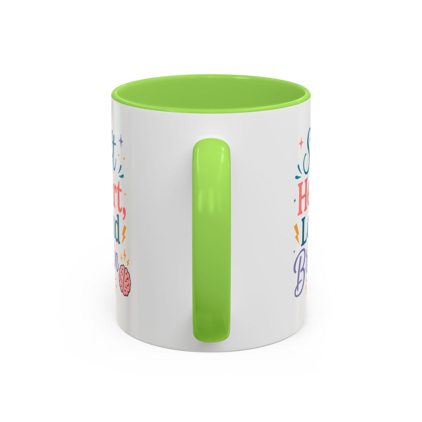 Soft Heart Loud Brain Coffee Mug — Colorful 11oz & 15oz Ceramic Mug