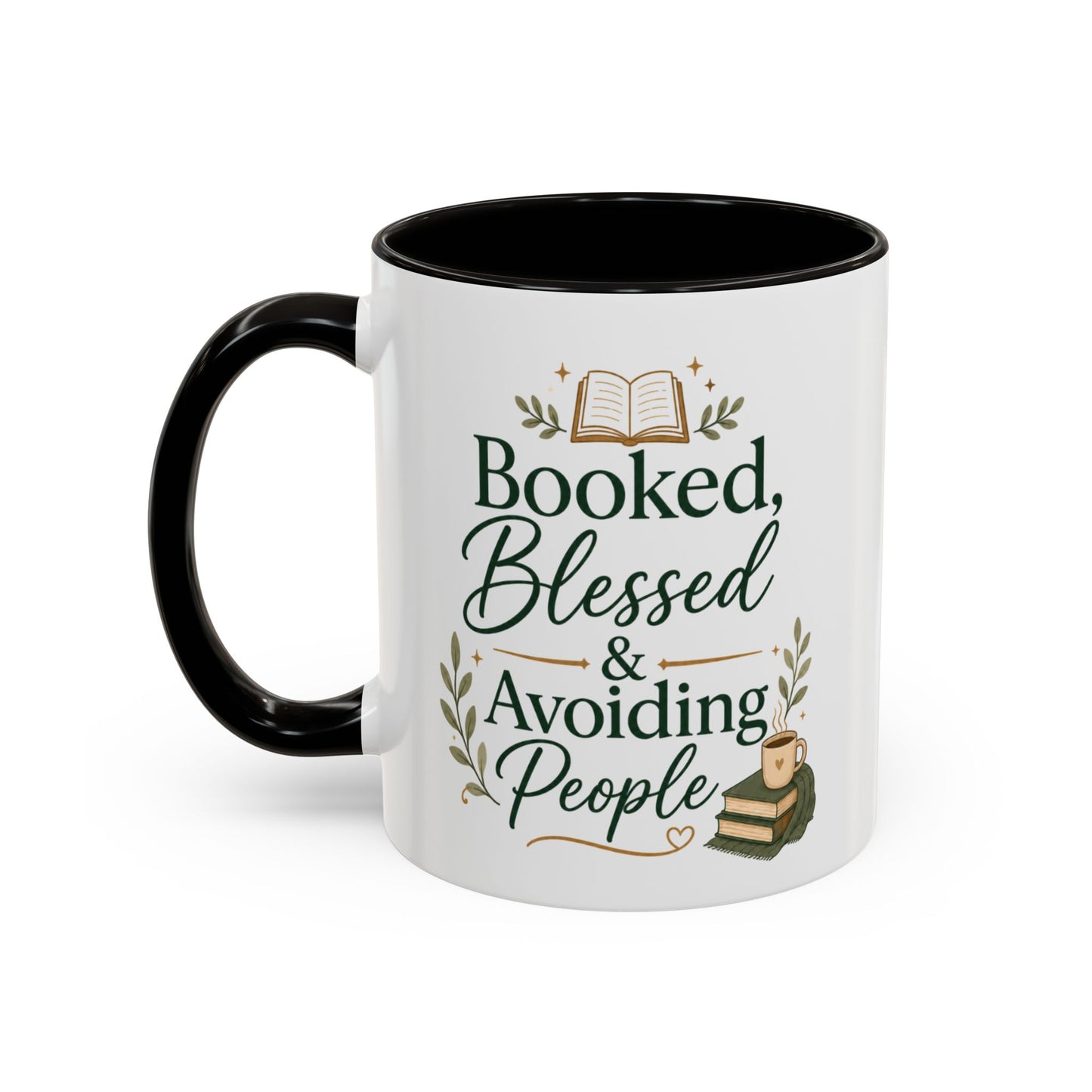 Booked, Blessed & Avoiding People Mug — Book Lover Coffee Cup (11oz/15oz)