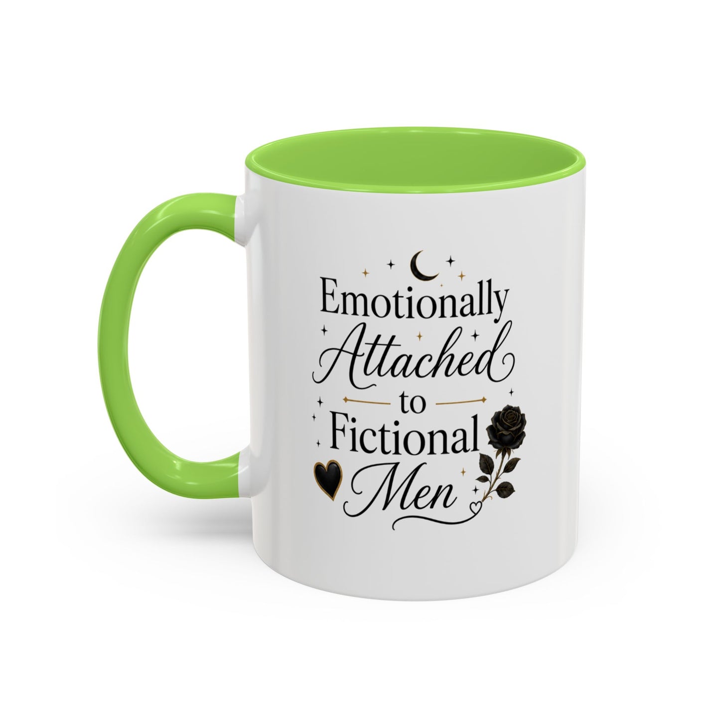 Emotionally Attached to Fictional Men Ceramic Mug — 11oz/15oz