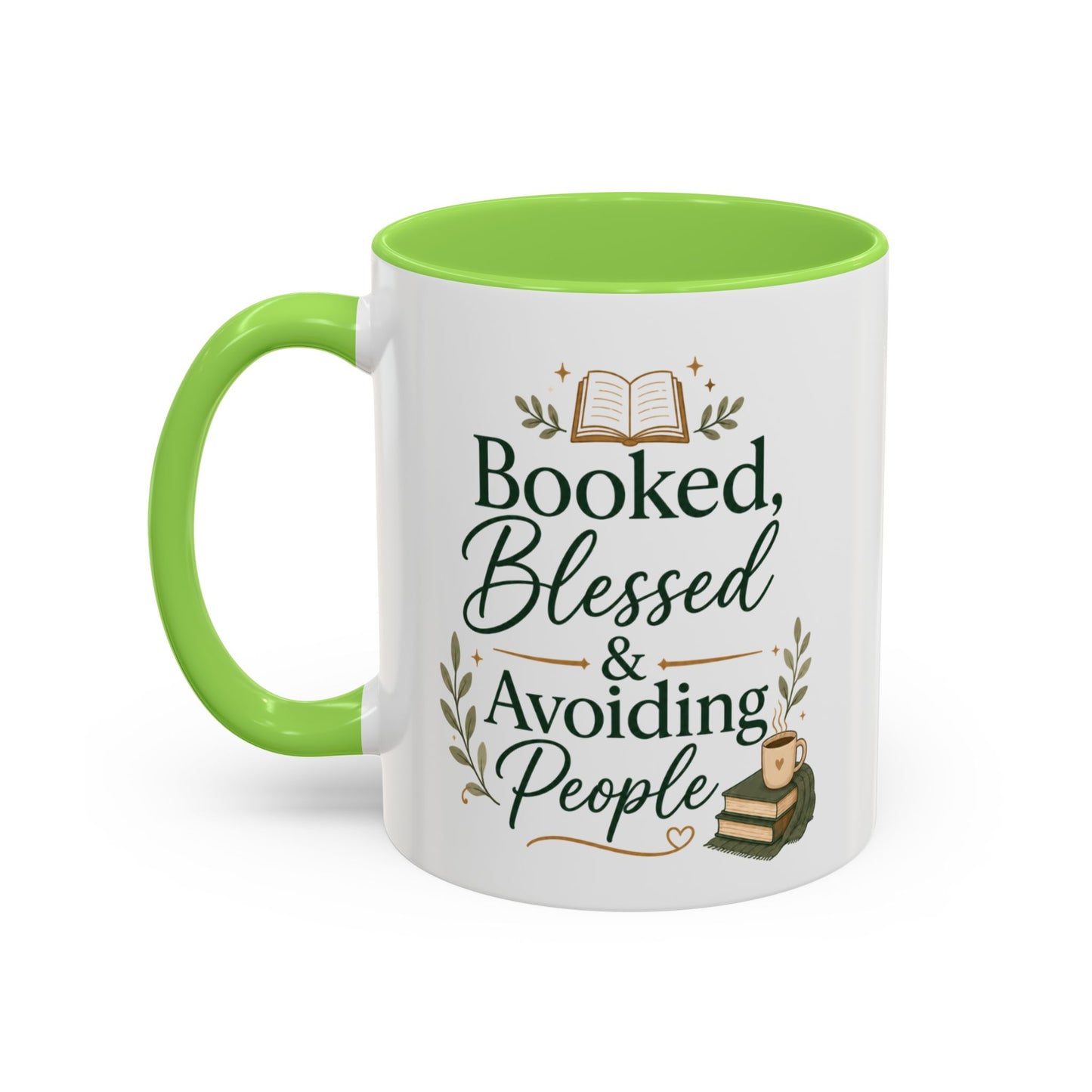 Booked, Blessed & Avoiding People Mug — Book Lover Coffee Cup (11oz/15oz)