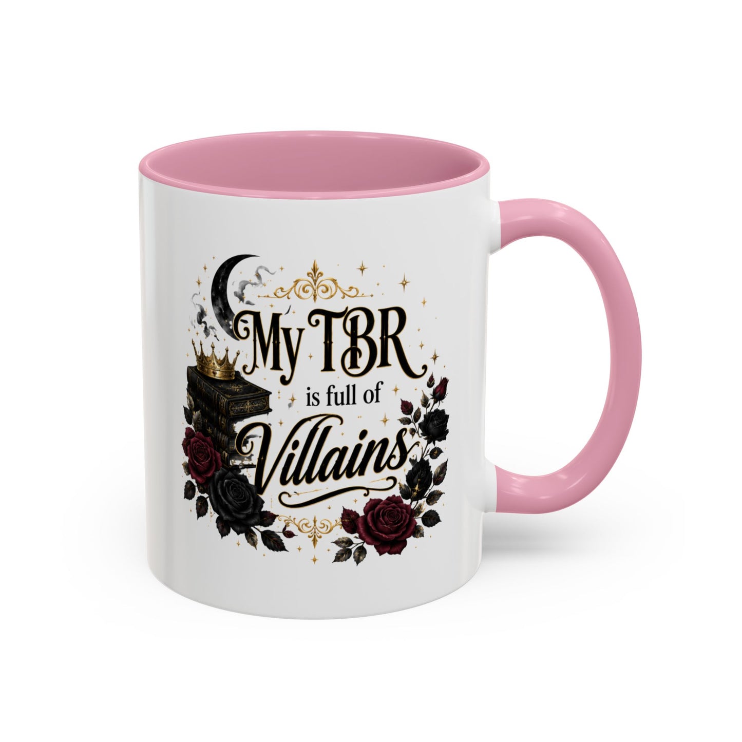 My TBR Is Full of Villains Mug — 11oz/15oz Book Lover Coffee Cup