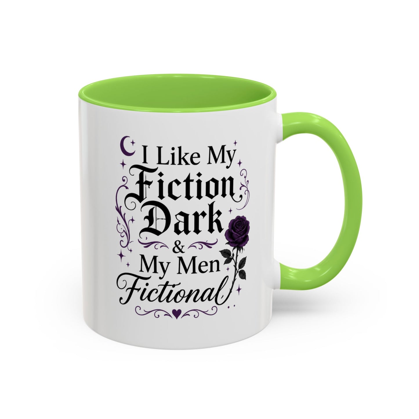 Fiction Dark Coffee Mug — "I Like My Fiction Dark & My Men Fictional" (11oz/15oz)