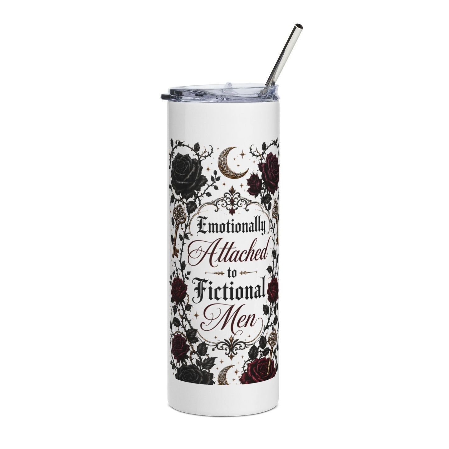20oz Stainless Tumbler — "Emotionally Attached to Fictional Men" Floral Gothic Drinkware