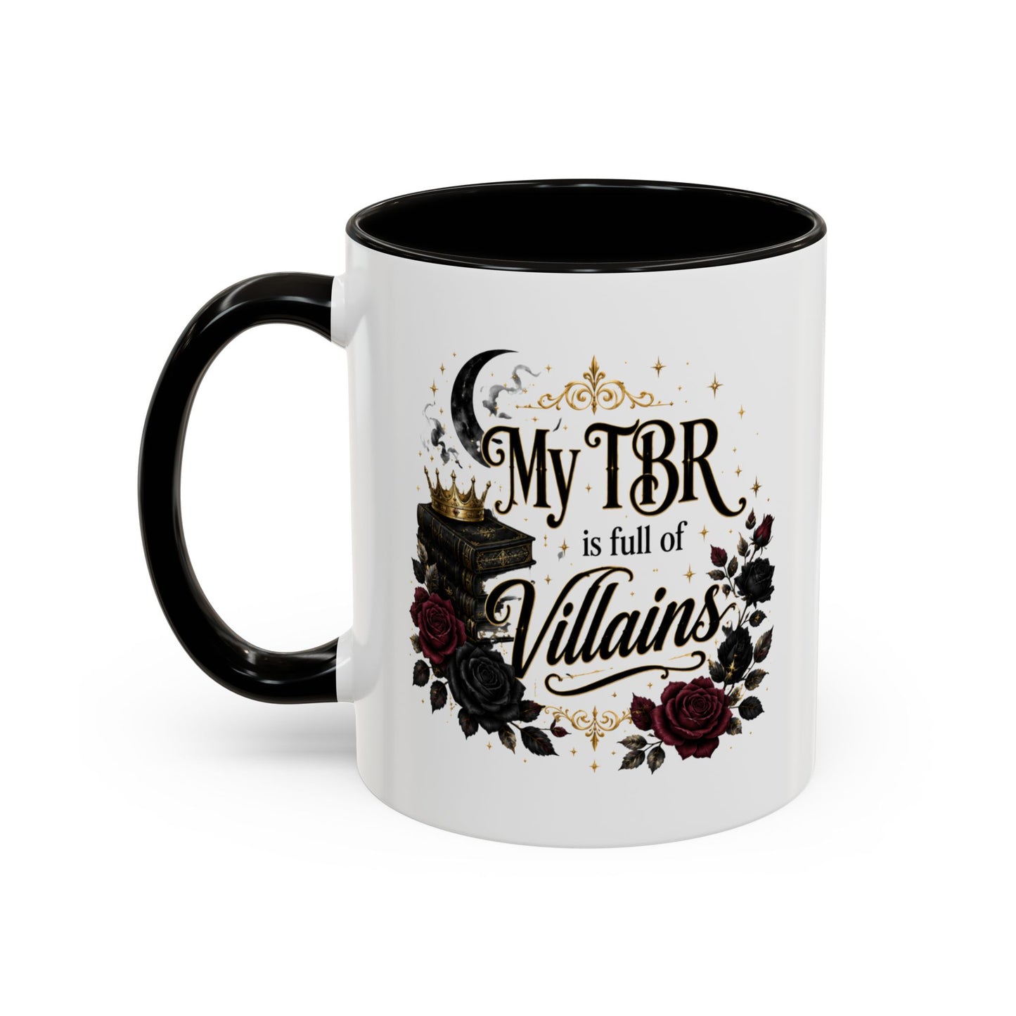 My TBR Is Full of Villains Mug — 11oz/15oz Book Lover Coffee Cup