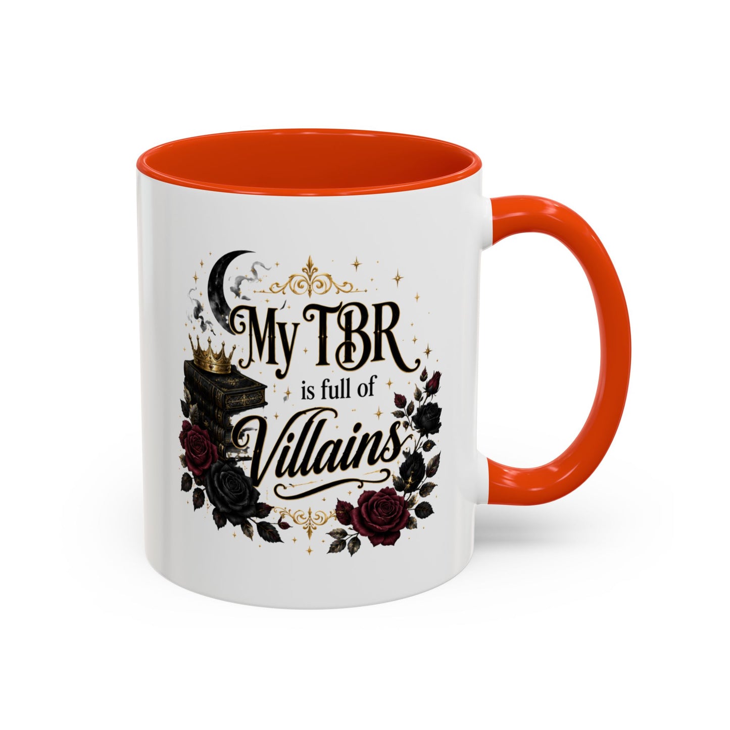 My TBR Is Full of Villains Mug — 11oz/15oz Book Lover Coffee Cup