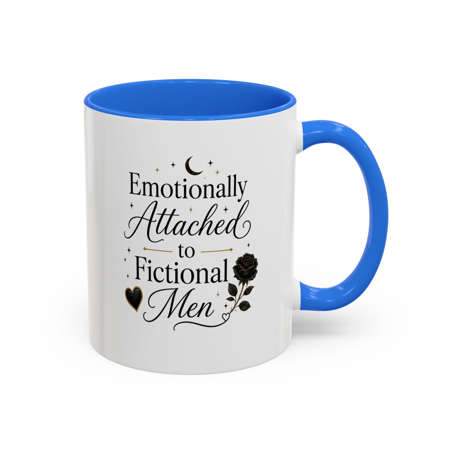 Emotionally Attached to Fictional Men Ceramic Mug — 11oz/15oz