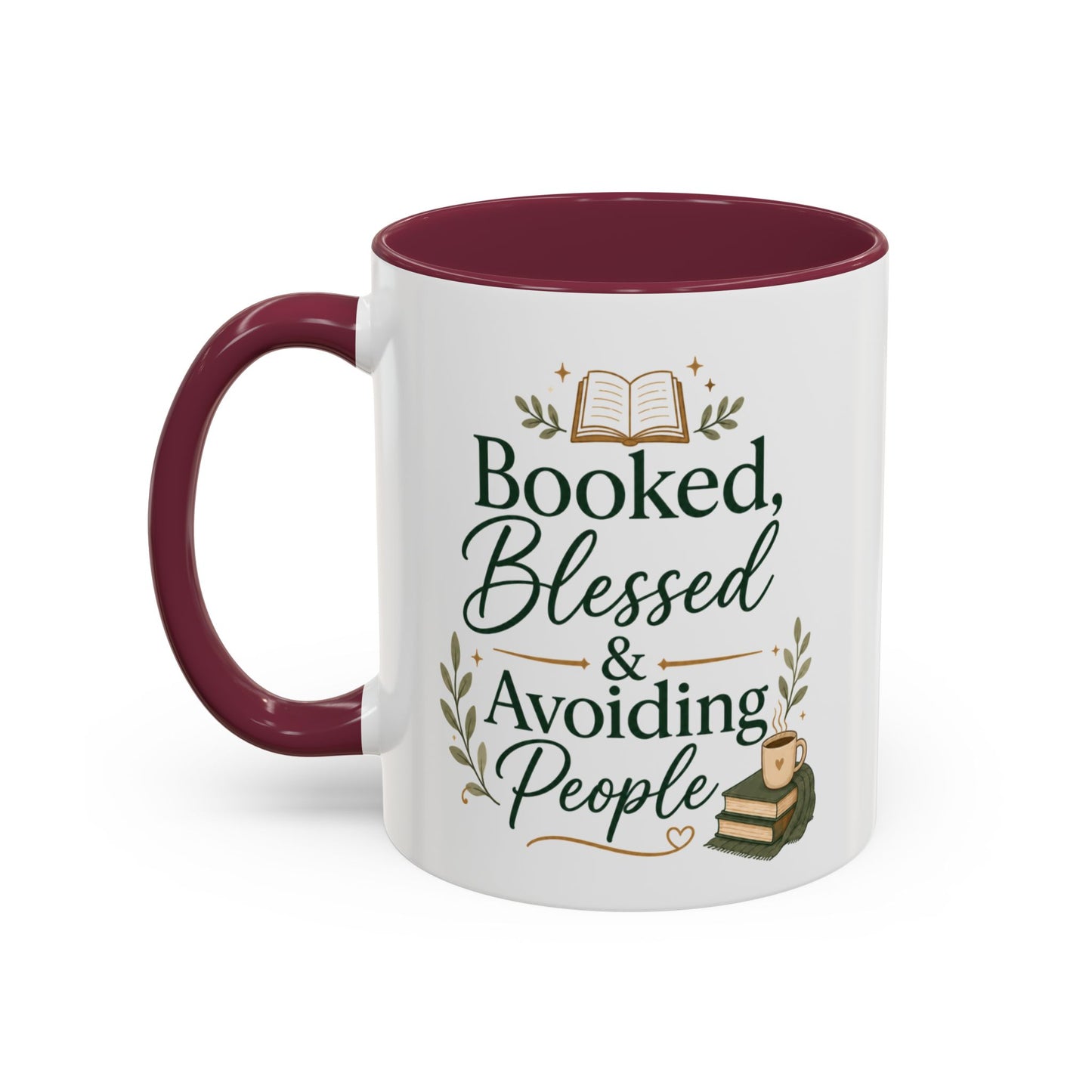 Booked, Blessed & Avoiding People Mug — Book Lover Coffee Cup (11oz/15oz)