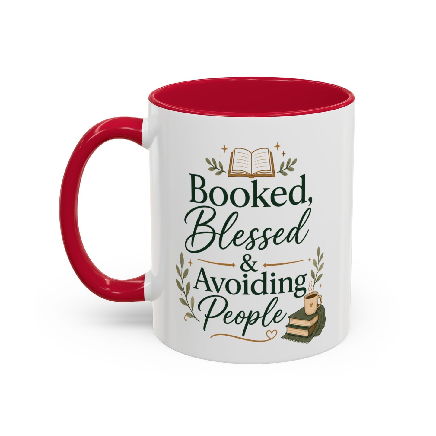 Booked, Blessed & Avoiding People Mug — Book Lover Coffee Cup (11oz/15oz)