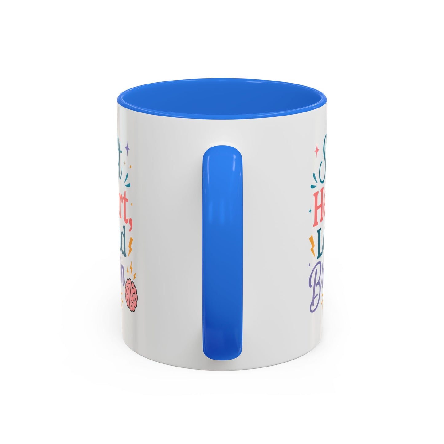 Soft Heart Loud Brain Coffee Mug — Colorful 11oz & 15oz Ceramic Mug