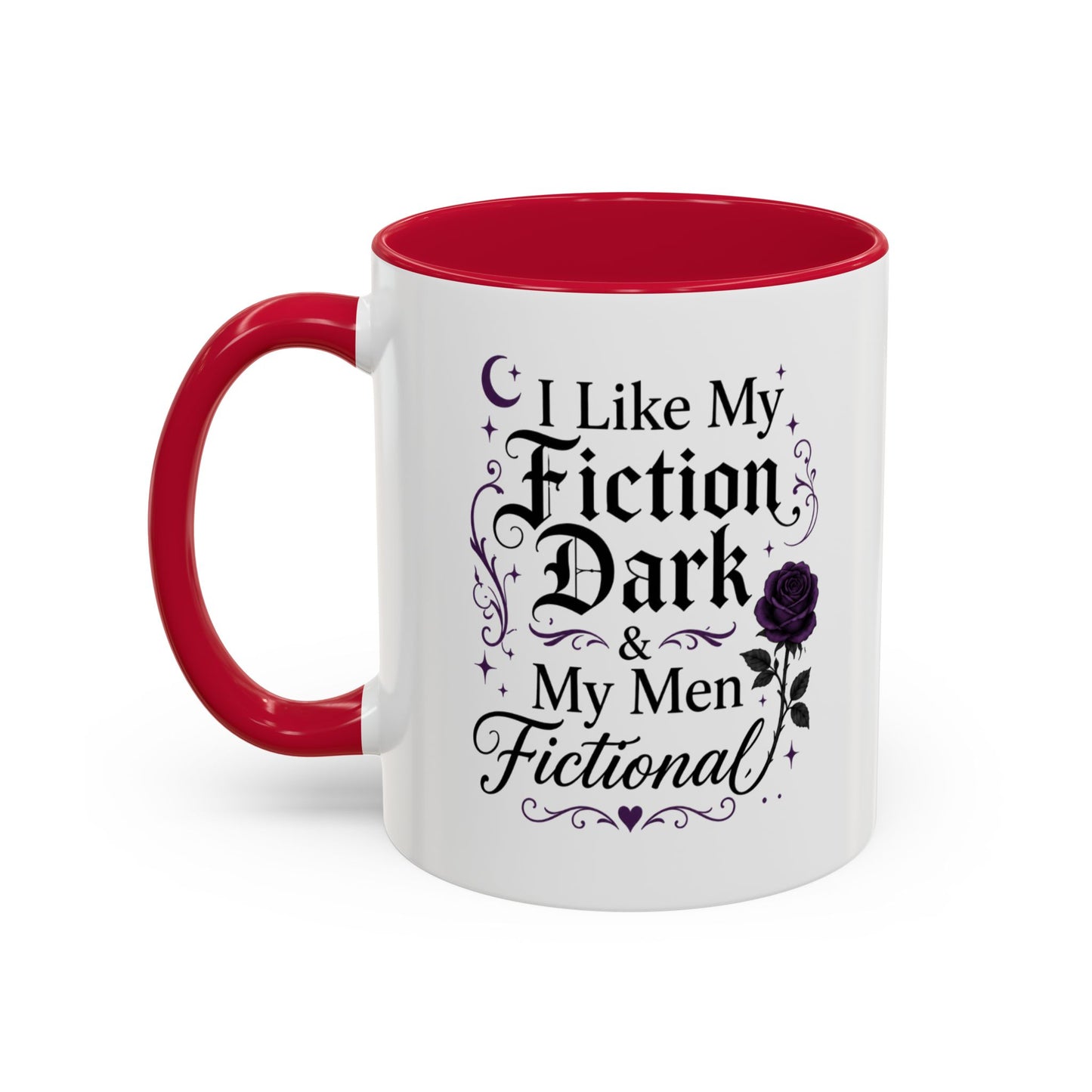 Fiction Dark Coffee Mug — "I Like My Fiction Dark & My Men Fictional" (11oz/15oz)