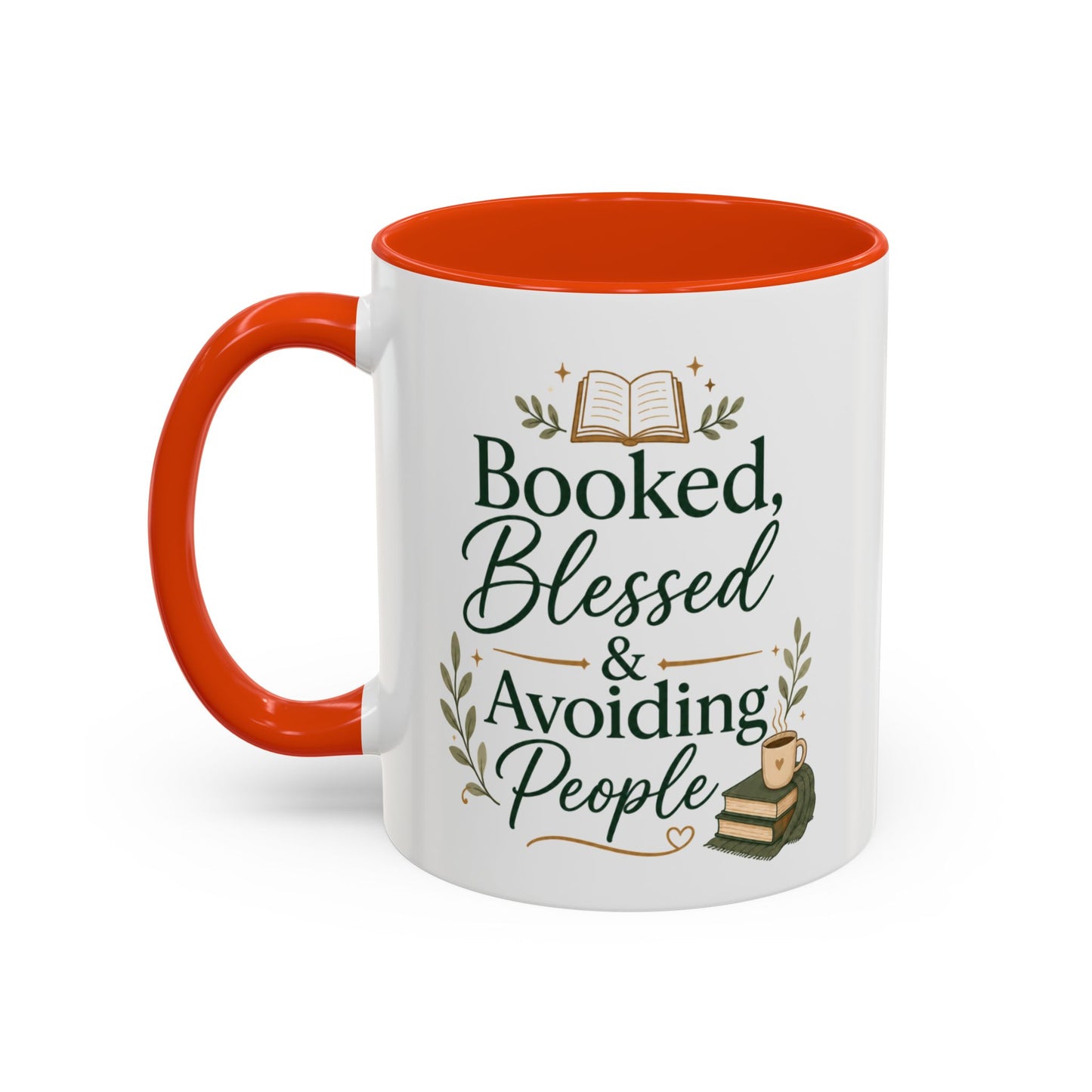 Booked, Blessed & Avoiding People Mug — Book Lover Coffee Cup (11oz/15oz)