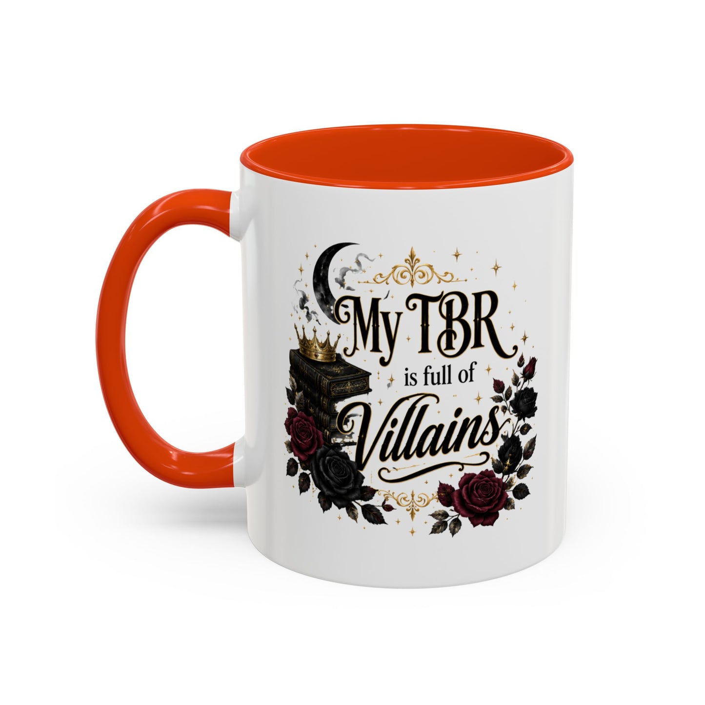 My TBR Is Full of Villains Mug — 11oz/15oz Book Lover Coffee Cup