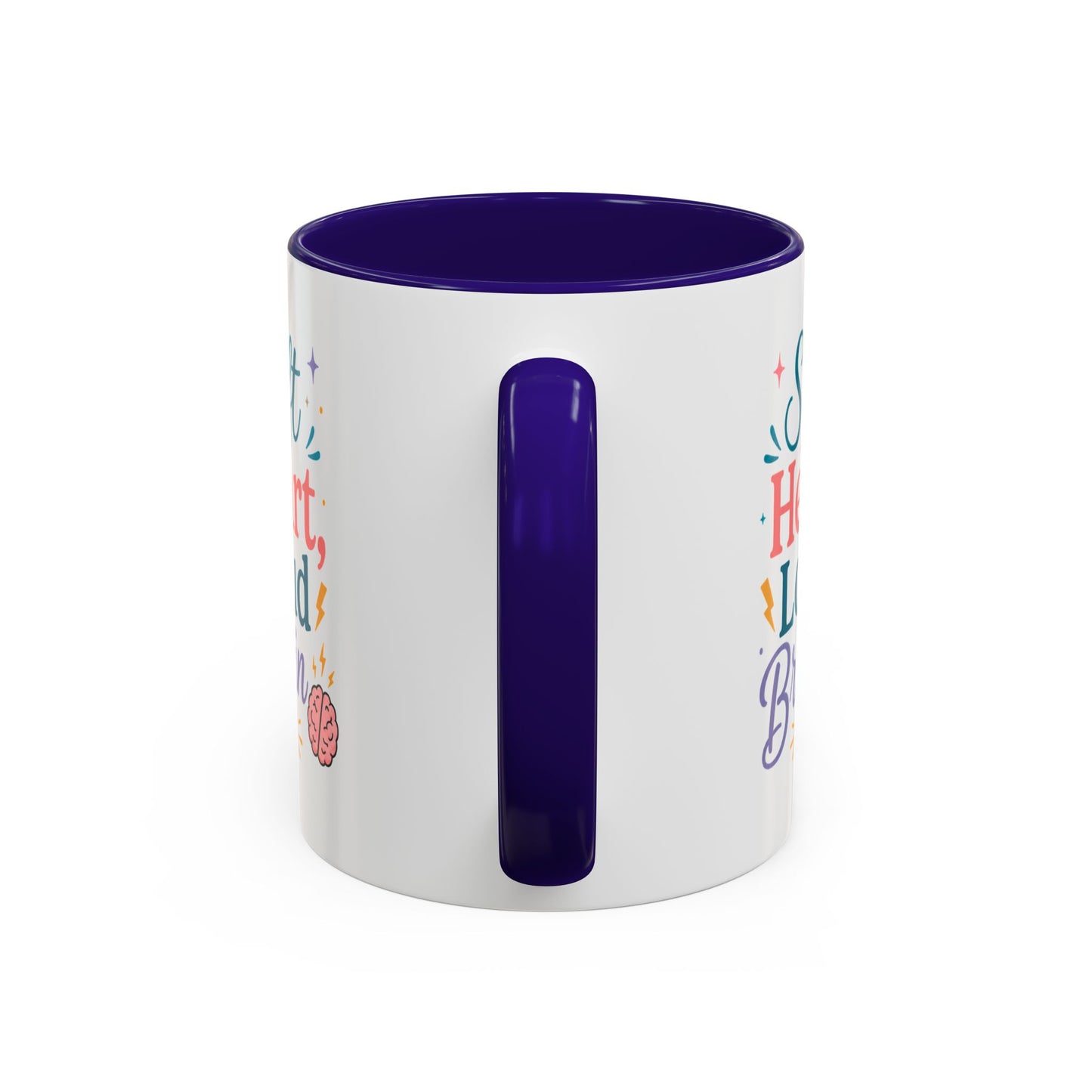 Soft Heart Loud Brain Coffee Mug — Colorful 11oz & 15oz Ceramic Mug