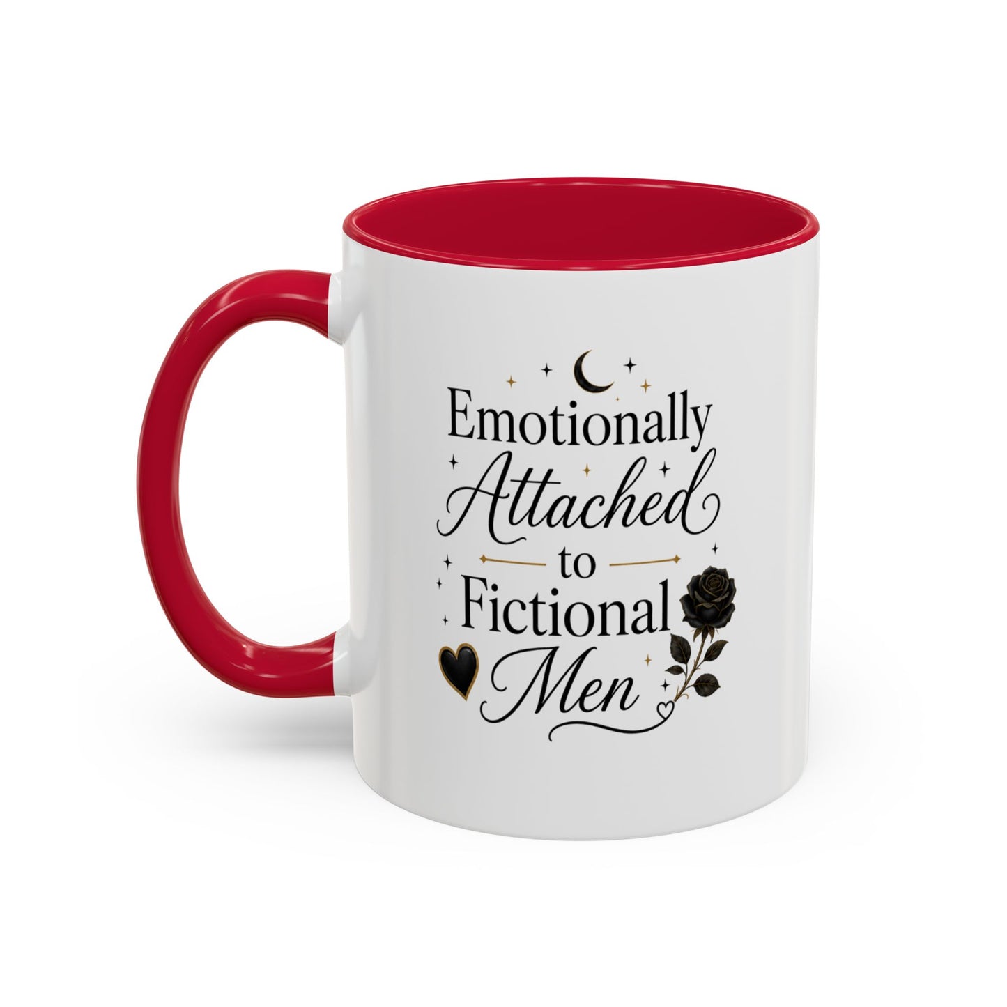 Emotionally Attached to Fictional Men Ceramic Mug — 11oz/15oz