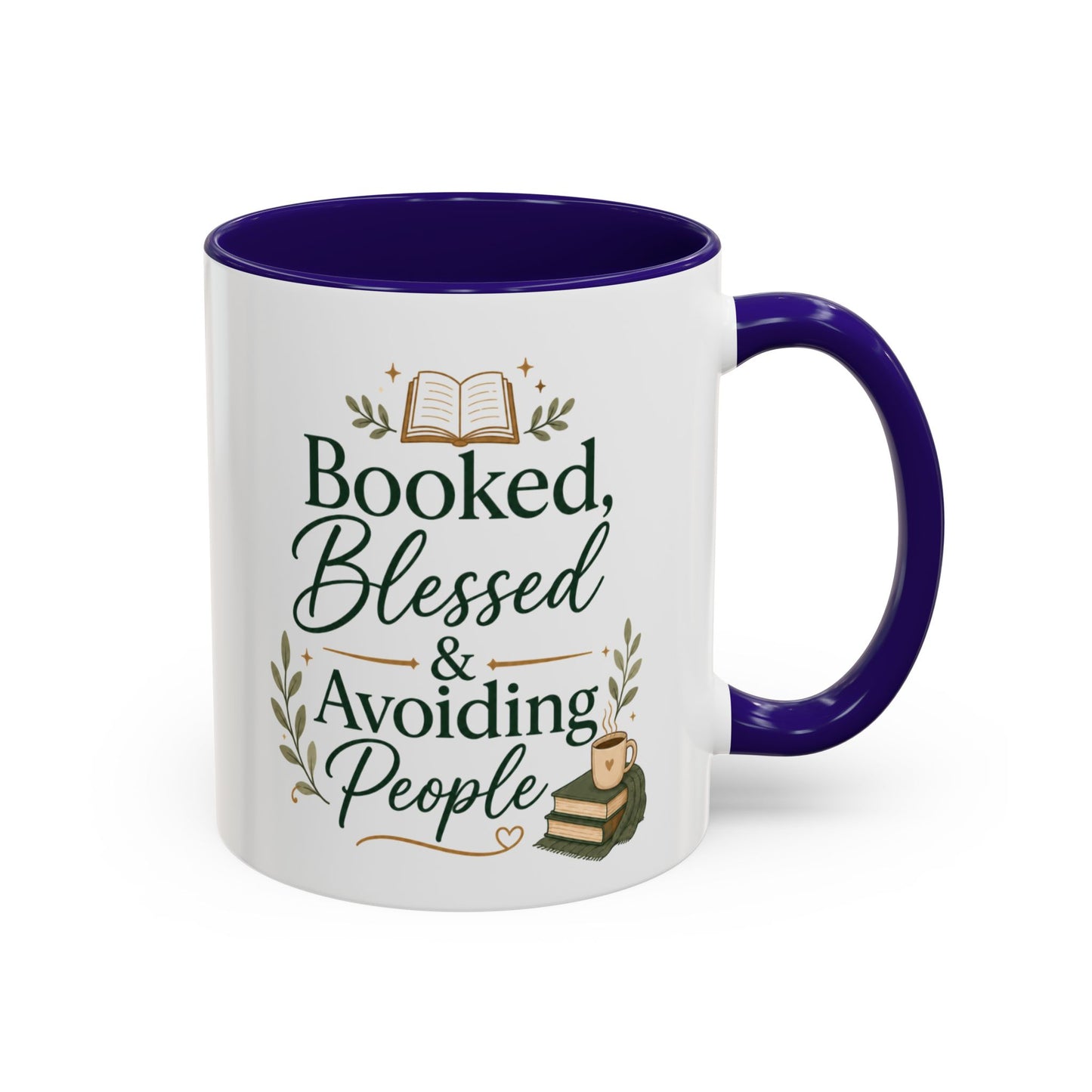 Booked, Blessed & Avoiding People Mug — Book Lover Coffee Cup (11oz/15oz)
