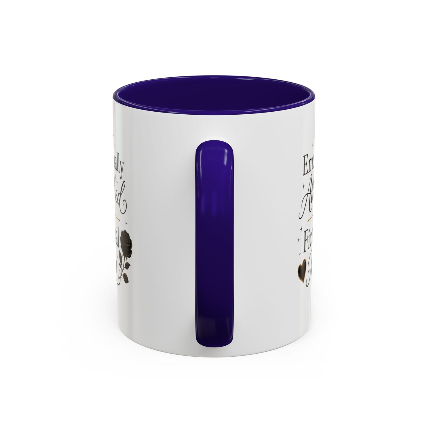 Emotionally Attached to Fictional Men Ceramic Mug — 11oz/15oz