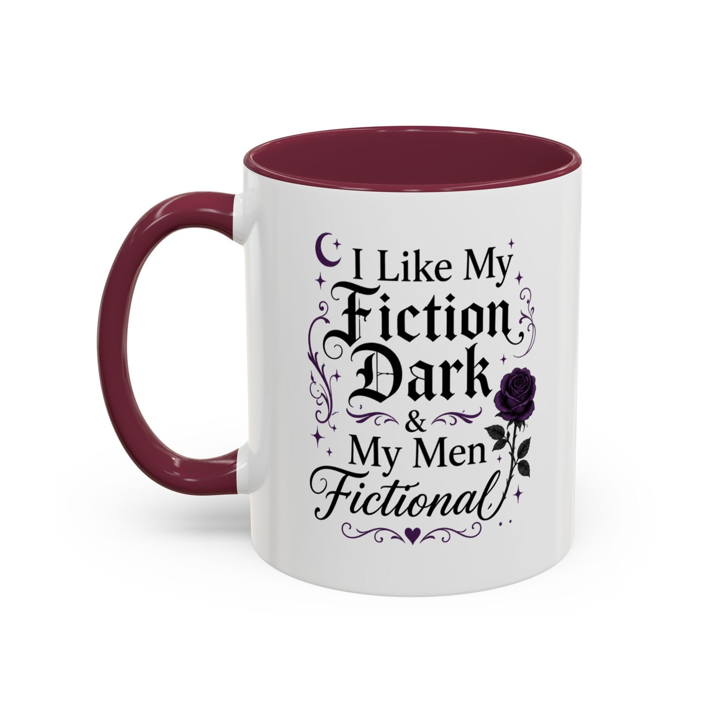 Fiction Dark Coffee Mug — "I Like My Fiction Dark & My Men Fictional" (11oz/15oz)