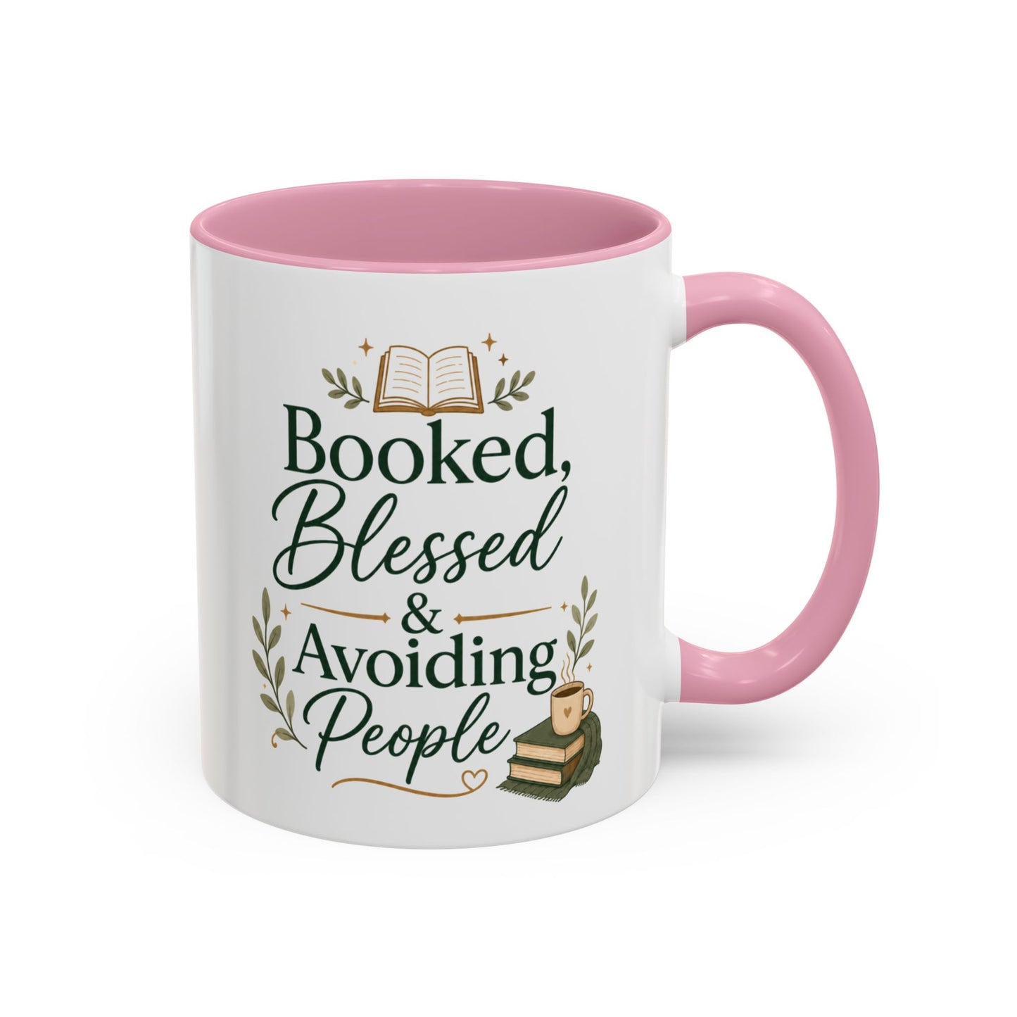 Booked, Blessed & Avoiding People Mug — Book Lover Coffee Cup (11oz/15oz)