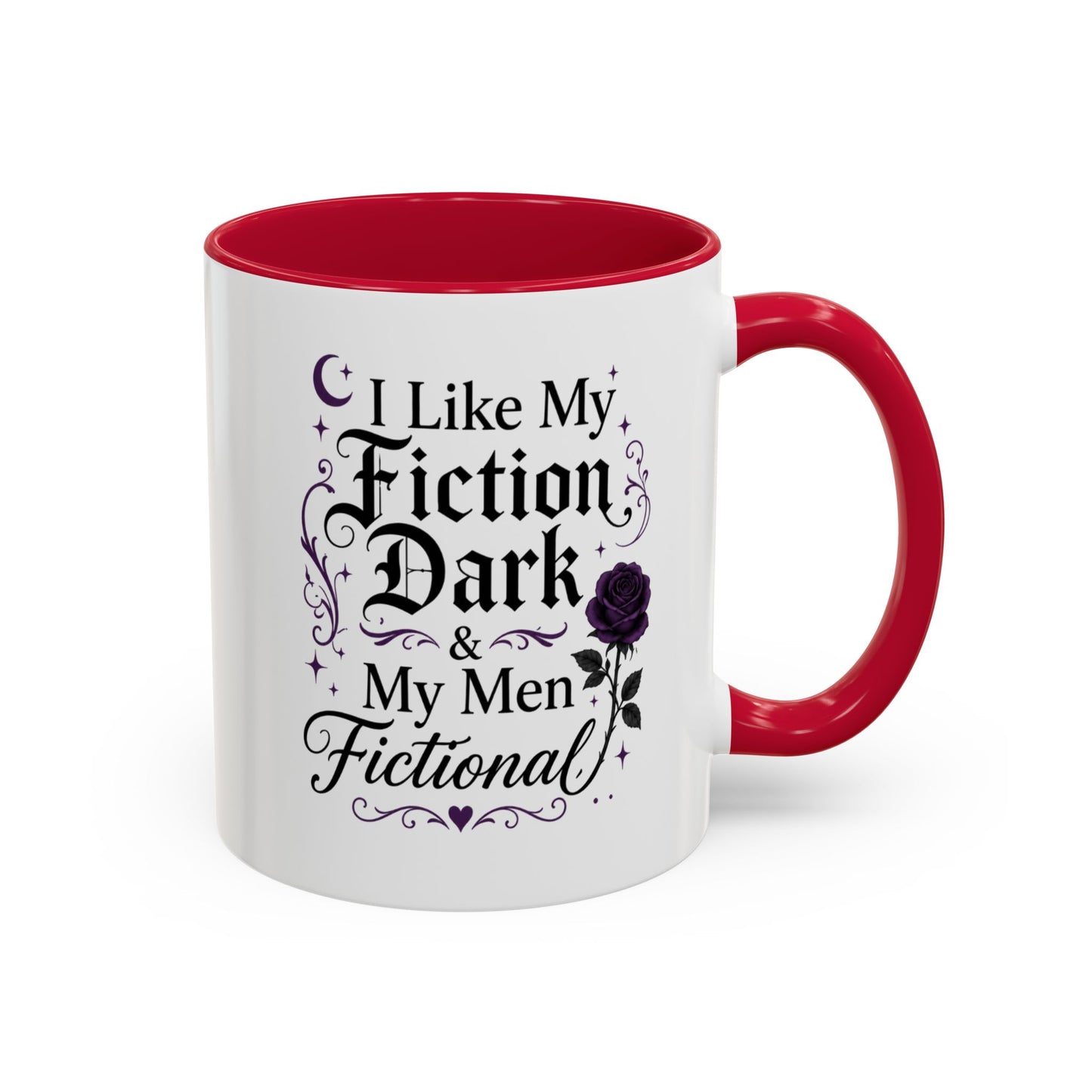 Fiction Dark Coffee Mug — "I Like My Fiction Dark & My Men Fictional" (11oz/15oz)