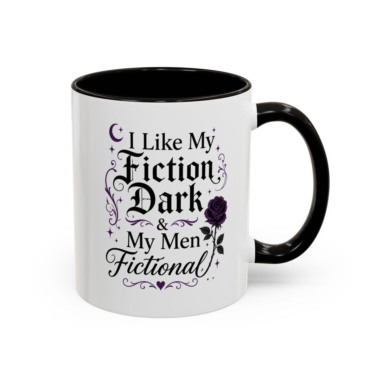 Fiction Dark Coffee Mug — "I Like My Fiction Dark & My Men Fictional" (11oz/15oz)