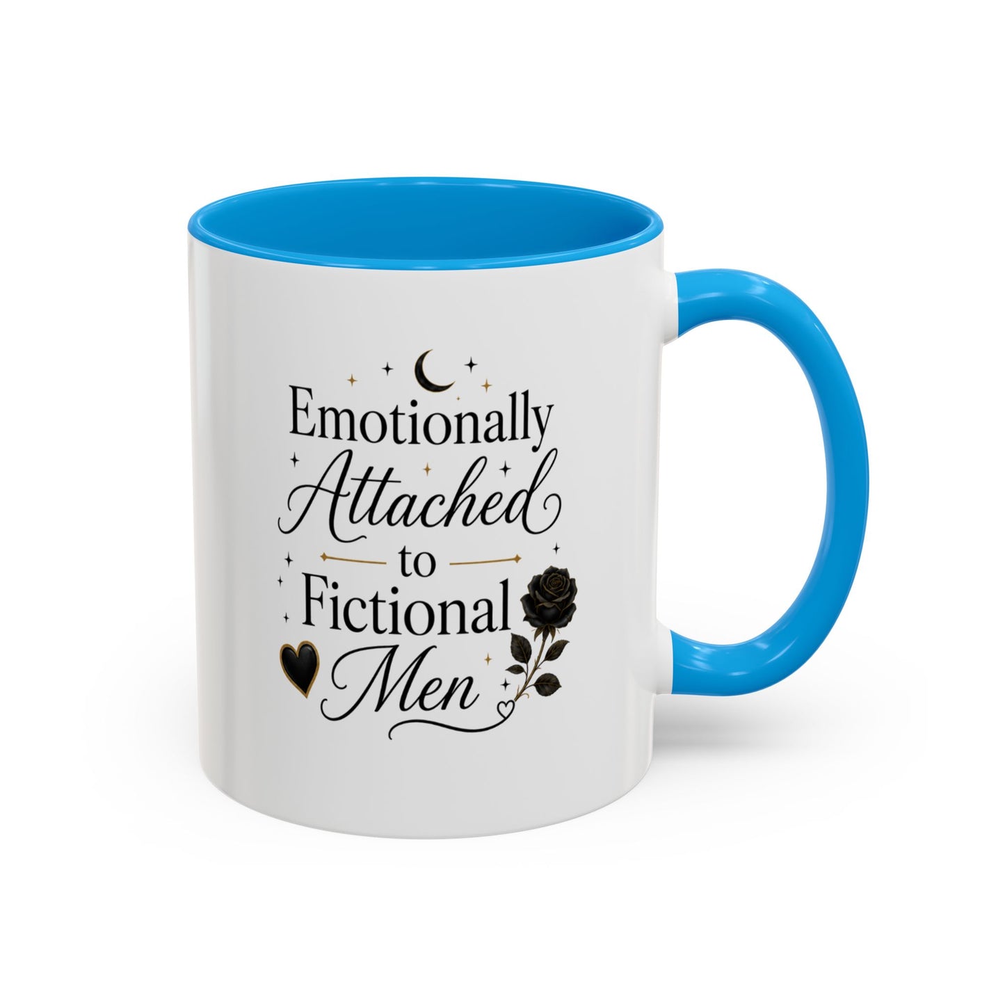 Emotionally Attached to Fictional Men Ceramic Mug — 11oz/15oz