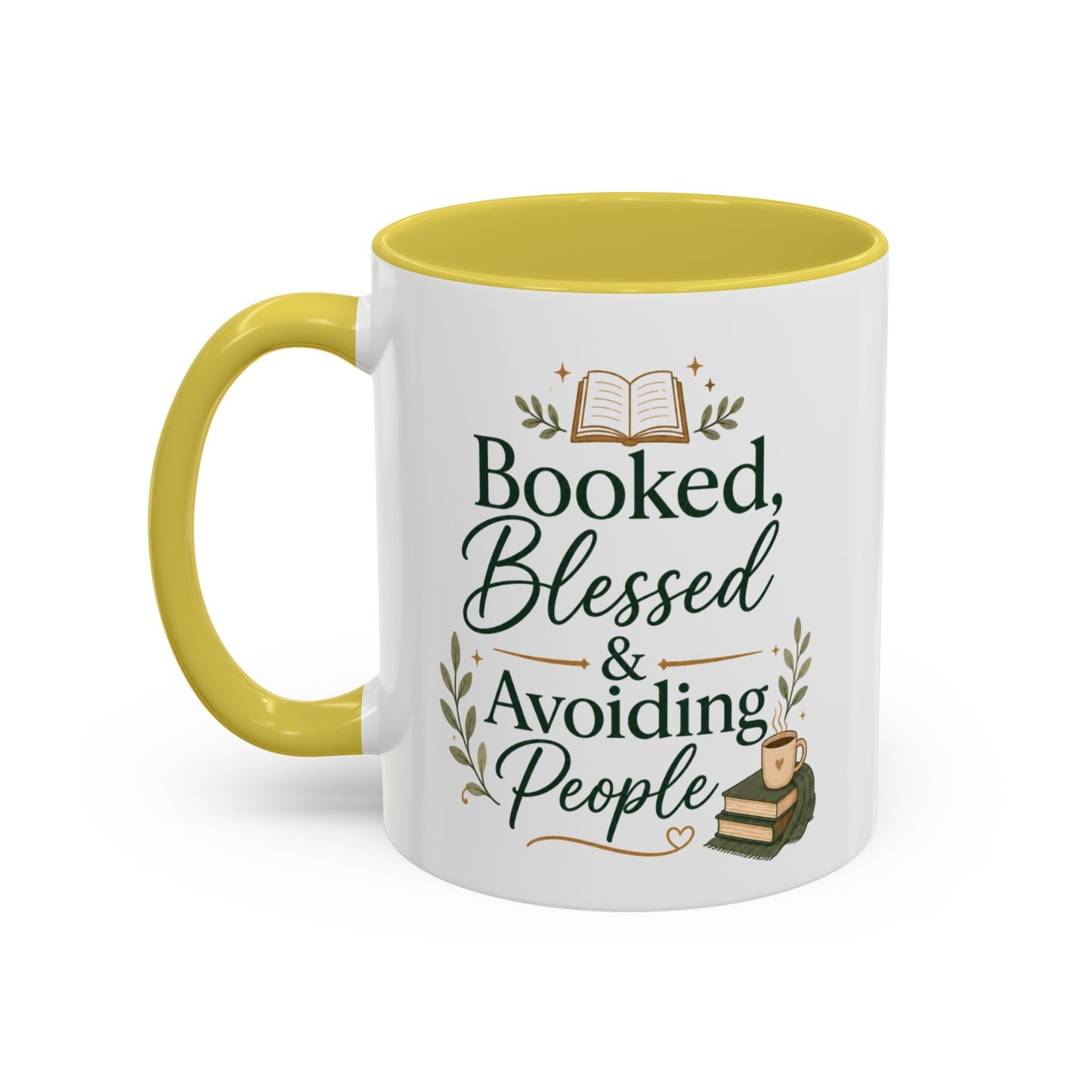 Booked, Blessed & Avoiding People Mug — Book Lover Coffee Cup (11oz/15oz)