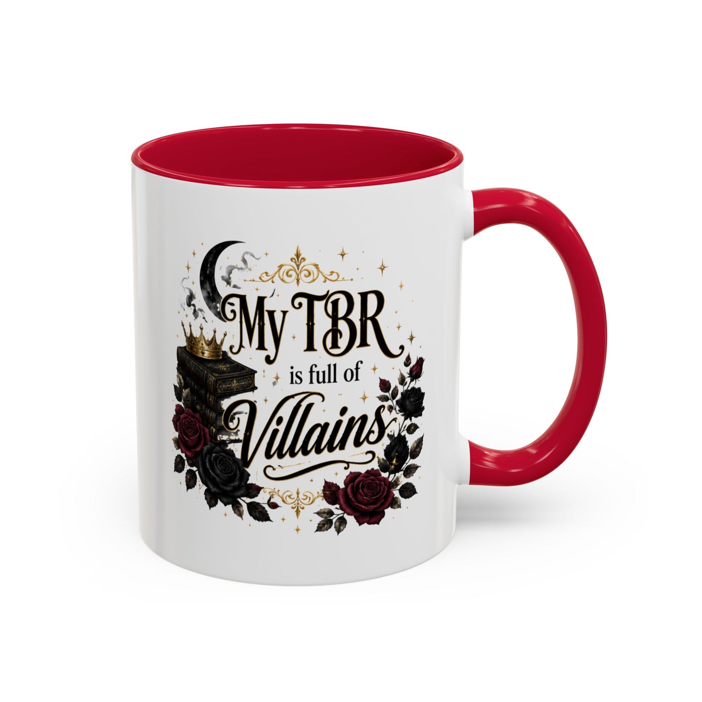 My TBR Is Full of Villains Mug — 11oz/15oz Book Lover Coffee Cup