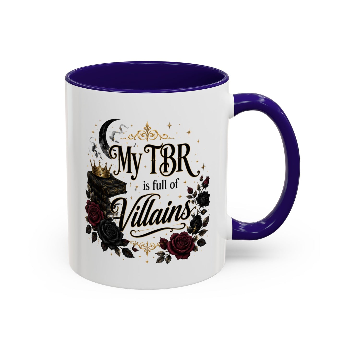 My TBR Is Full of Villains Mug — 11oz/15oz Book Lover Coffee Cup