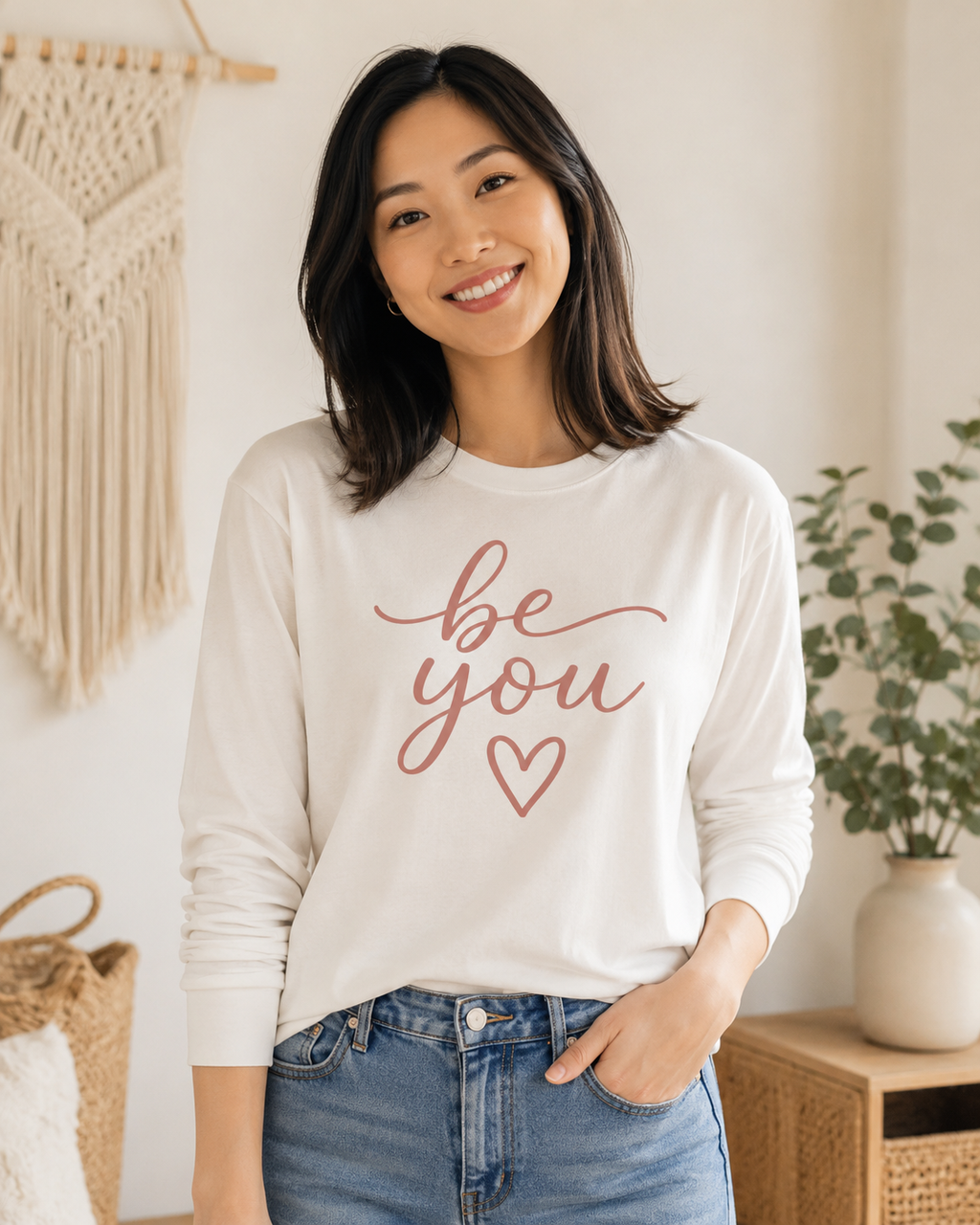 Be You ♡ Long Sleeve